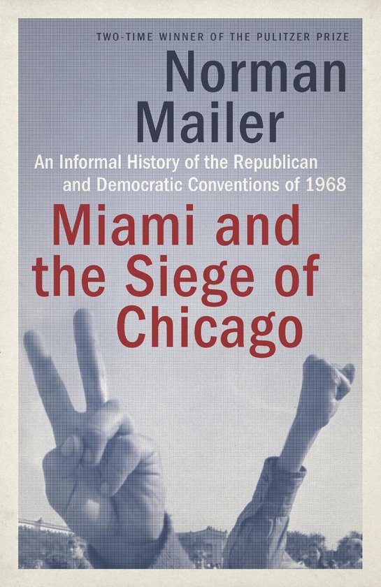 Miami and the Siege of Chicago - cover
