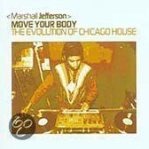 Marshall Jefferson - Evolution of Chicago House 1980 - 1990