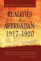 Realities of Azerbaijan 1917-1920