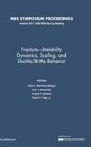 MRS Proceedings Fracture-Instability Dynamics, Scaling and Ductile/Brittle Behavior