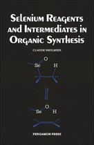 Selenium Reagents and Intermediates in Organic Synthesis