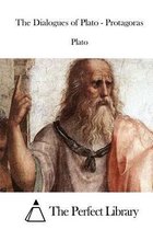 The Dialogues of Plato - Protagoras