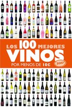 Claves para entender - Los 100 mejores vinos por menos de 10 euros, 2017