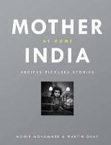 Mother India Recipes Pictures Stories