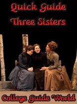A Quick Guide - Quick Guide: Three Sisters