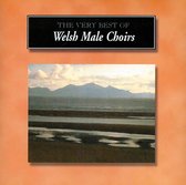 Very Best of Welsh Male Choirs