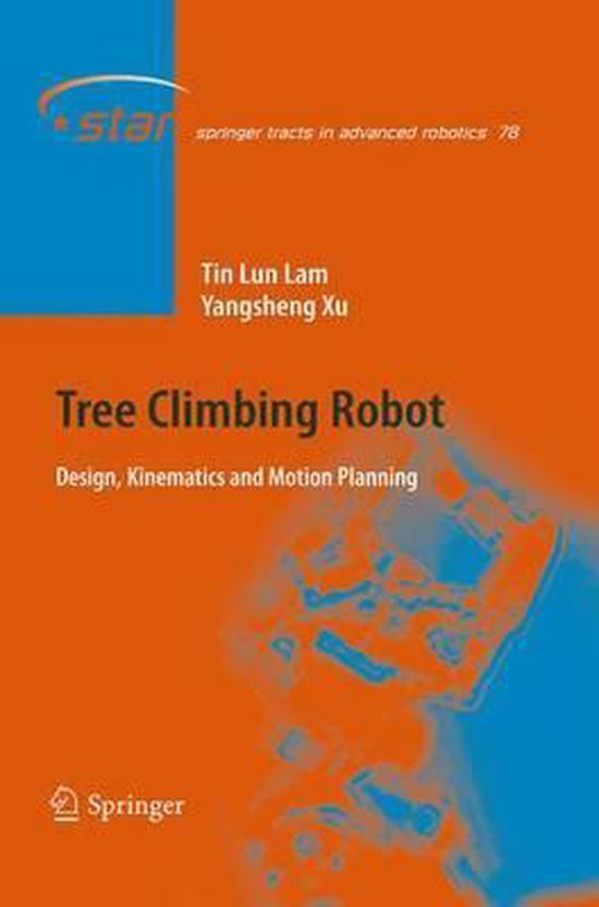 Springer Tracts in Advanced Robotics78- Tree Climbing Robot - cover