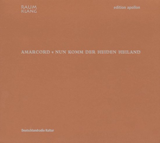 Nun Komm, Der Heiden Heiland