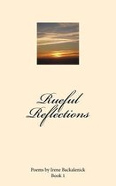 Rueful Reflections