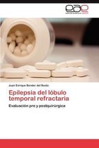 Epilepsia del Lobulo Temporal Refractaria
