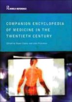 Companion to Medicine in the Twentieth Century