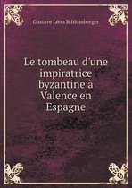 Le tombeau d'une impiratrice byzantine a Valence en Espagne