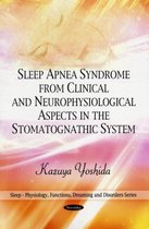 Sleep Apnea Syndrome in the Stomatognathic System