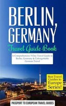 Best Travel Guides to Europe- Berlin
