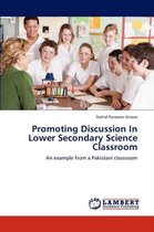 Promoting Discussion in Lower Secondary Science Classroom