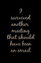 I Survived Another Meeting That Should Have Been an Email