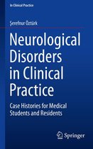 In Clinical Practice - Neurological Disorders in Clinical Practice