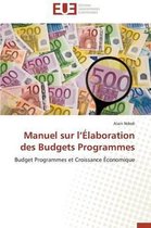 Omn.Univ.Europ.- Manuel Sur L �laboration Des Budgets Programmes