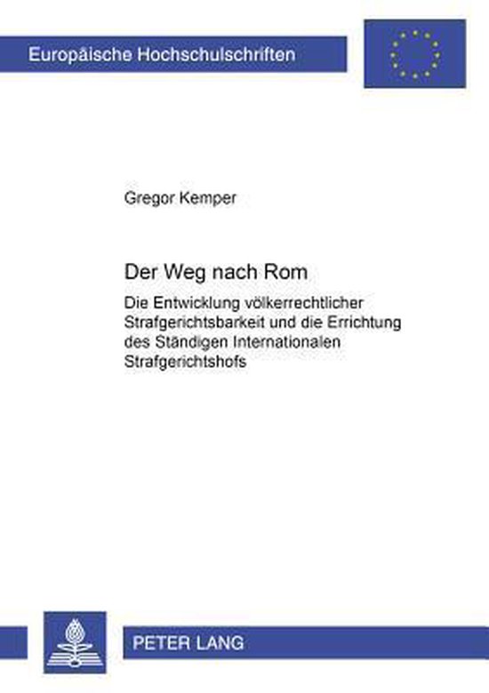 Europaeische Hochschulschriften Recht- Der Weg Nach ROM - cover