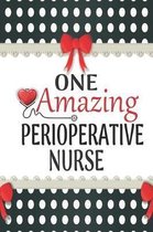 One Amazing Perioperative Nurse