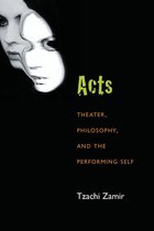 Theater, Philosophy, and the Performing Self
