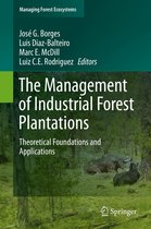 Managing Forest Ecosystems 33 - The Management of Industrial Forest Plantations