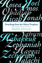 Preaching from the Minor Prophets