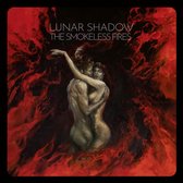 Lunar Shadow - The Smokeless Fires (LP)