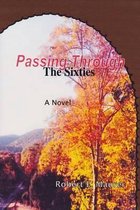 Passing Through (The Sixties)