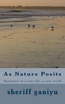 As Nature Posits