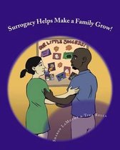 Surrogacy Helps Make a Family Grow