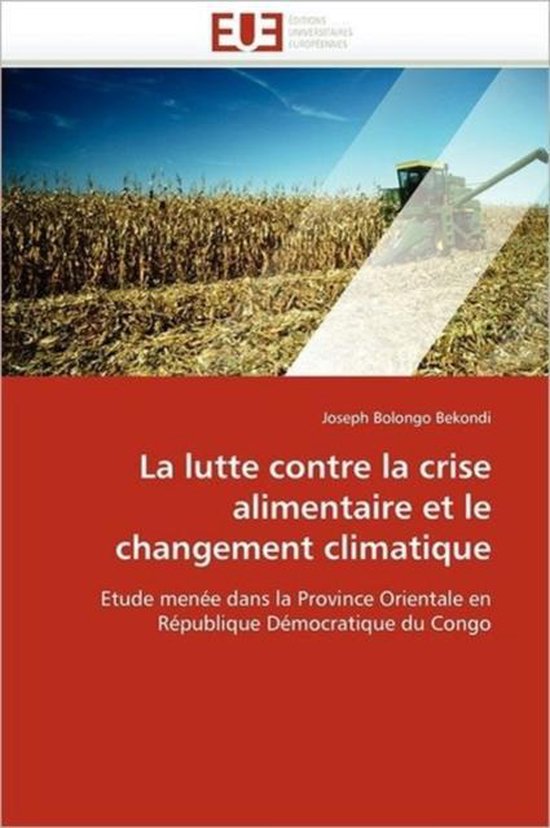 La lutte contre la crise alimentaire et le changement climat ... - cover