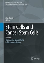 Stem Cells and Cancer Stem Cells 5 - Stem Cells and Cancer Stem Cells, Volume 5