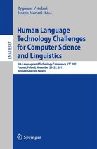 Lecture Notes in Computer Science 8387 - Human Language Technology Challenges for Computer Science and Linguistics