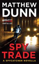 Spycatcher Novels - Spy Trade