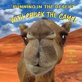 Running in the Desert with Chuck the Camel
