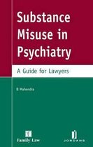 Substance Misuse in Psychiatry