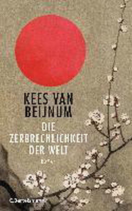 Boekomslag met rode cirkel en tak met witte bloesems. Titel: Die Zerbrechlichkeit der Welt.