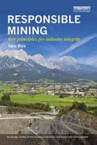 Routledge Studies of the Extractive Industries and Sustainable Development - Responsible Mining