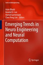 Series in BioEngineering - Emerging Trends in Neuro Engineering and Neural Computation