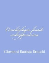 Conchiologia Fossile Subappennina