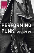 Cultural Sociology - Performing Punk