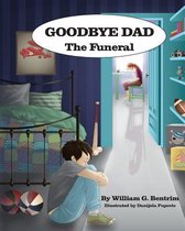 Goodbye Dad, The Funeral