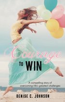 Courage to Win