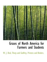 Grases of North America for Farmers and Students
