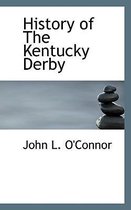 History of the Kentucky Derby