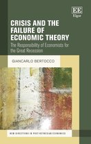 Crisis and the Failure of Economic Theory