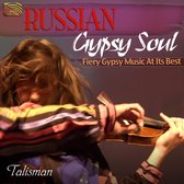 Talisman - Russian Gypsy Soul - Fiery Gypsy Music At Its Best (CD)