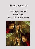 La doppia vita di Veronica di Krzysztof Kieślowski