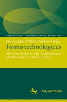 Anthropologie – Technikphilosophie – Gesellschaft- Homo technologicus